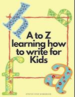 A to Z Learning how to write for kids step by step workbook