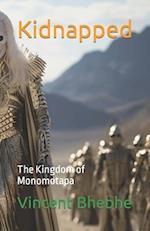 Kidnapped: The Kingdom of Monomotapa 