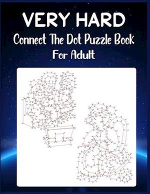 Very Hard Connect The Dot Puzzle Book For Adult
