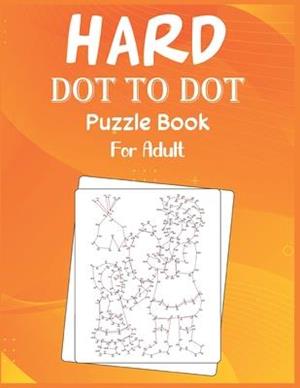 Hard Dot to Dot Puzzle Book For Adult