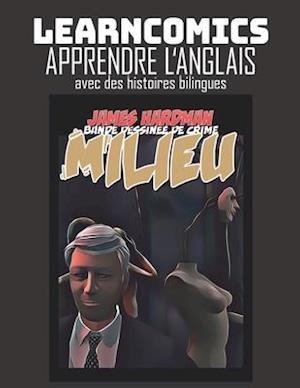 Learncomics Apprendre l'anglais avec des histoires bilingues Milieu Bande dessinée de crime