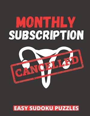 Monthly Subscription Cancelled