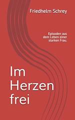 Im Herzen frei