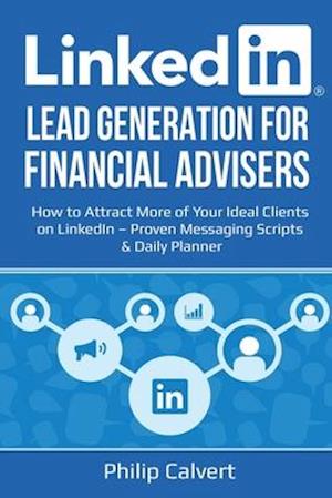 LinkedIn Lead Generation for Financial Advisers