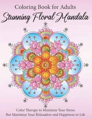 Stunning Floral Mandala Coloring Book for Adults