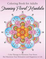 Stunning Floral Mandala Coloring Book for Adults