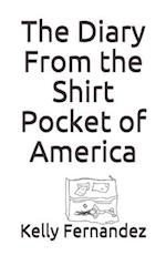 The Diary From the Shirt Pocket of America