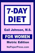 7-Day Diet for Women - Metric Edition