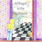 A Dragon In The Bathroom