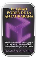 El Gran Poder de la Antahkarana