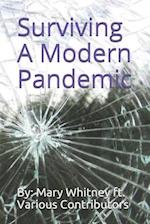Surviving A Modern Pandemic