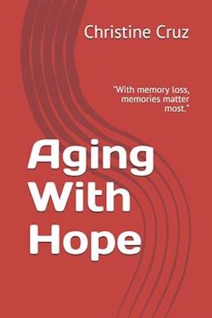 Aging With Hope