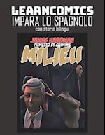 Learncomics Impara lo spagnolo con storie bilingui Milieu Fumetto di crimine