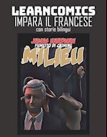 Learncomics Impara il francese con storie bilingui Milieu Fumetto di crimine