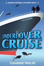 Undercover Cruise