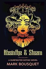 Absinthe & Steam
