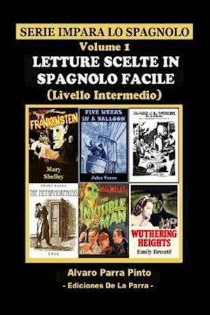 Letture Scelte in Spagnolo Facile Volume 1