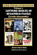 Letture Scelte in Spagnolo Facile Volume 1