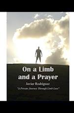 On a Limb and a Prayer