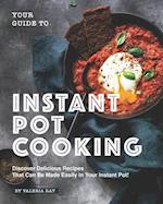 Your Guide to Instant Pot Cooking: Discover Delicious Recipes That Can Be Made Easily in Your Instant Pot! 