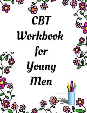 CBT Workbook for Young Men