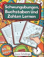 Schwungübungen, Buchstaben Und Zahlen Lernen Ab 4 Jahren