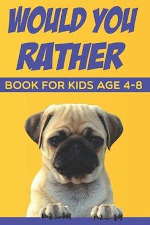 would you rather book for kids age 4-8