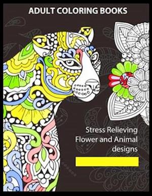 Adult Coloring Books Stress Relieving Flower And Animal Designs