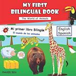 My First Bilingual Book-Animals : Bilingual book (English-Spanish) for children and beginners (102 Words) 