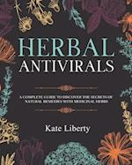 Herbal Antivirals: Discover the Secrets of Natural Remedies with Medicinal Herbs 