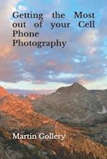 Getting the Most out of your Cell Phone Photography