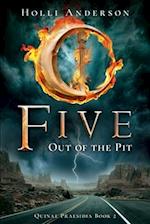 Five: Out of the Pit 
