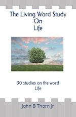 The Living Word Study