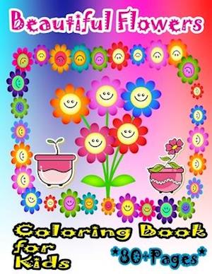 Beautiful Flowers Coloring Book for Kids