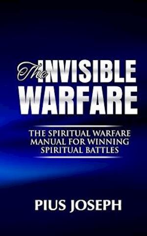 The Invisible warfare