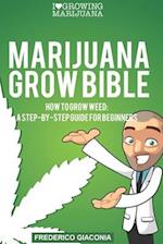 Marijuana Grow Bible