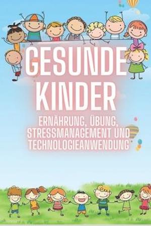 Gesunde Kinder