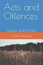Acts and Offences: Opinion, 2017-2020 