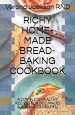 Richy Home-Made Bread-Baking Cookbook