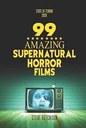 99 Amazing Supernatural Horror Films