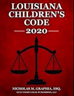 Louisiana Children's Code 2020