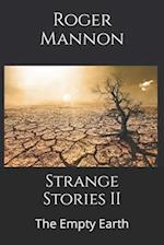 Strange Stories II