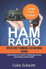 HAM RADIO 2020 For Elderly Technicians, Extras and General License