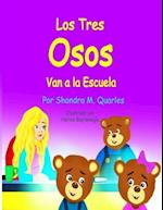 Los Tres Osos Van a la Escuela