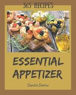 365 Essential Appetizer Recipes