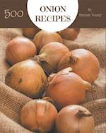 500 Onion Recipes