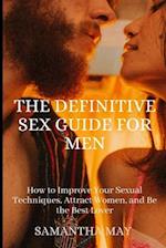 The Definitive Sex Guide for Men