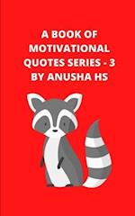 A Book of Motivational Quotes series - 3
