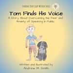 Tom Finds His Voice