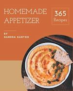 365 Homemade Appetizer Recipes